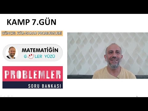 7.GÜN | KAR ZARAR PROBLEMLERİ | 11 GÜNDE PROBLEMLER KAMPI | PDF