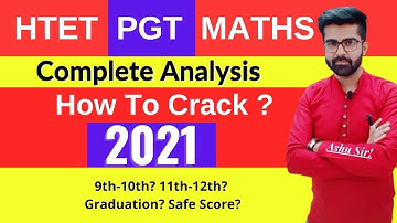 HTET PGT Maths 2020-21 Complete Analysis | Safe Scores? | Syllabus | Cut off | How to Crack Htet Pgt