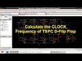 Calculate the CLOCK FREQUENCY of TSPC D-Flip Flop.