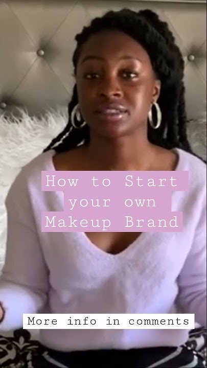 How to Start your own business makeup brand cosmetics line - YouTube
