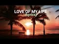 Love of my life lyrics  queen