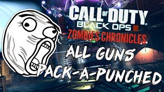 Black Ops 3: 'All Guns PackAPunched'  ZOMBIE CHRONICLES *LIVESTREAM* w/ Syndicate!