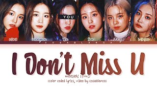 woo!ah! (우아!) "I Don’t Miss U" || 6 Members Ver.