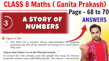 Page 68 to 70 | Class 8 Maths Ganita Prakash Chapter 3 | A Story of Numbers |  Figure it Out Answers