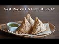 Samosa with Mint Chutney ☆ サモサとミントチャツネの作り方