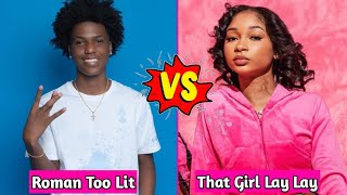 Roman Too Lit vs That Girl Lay Lay Lifestyle Comparison 2024