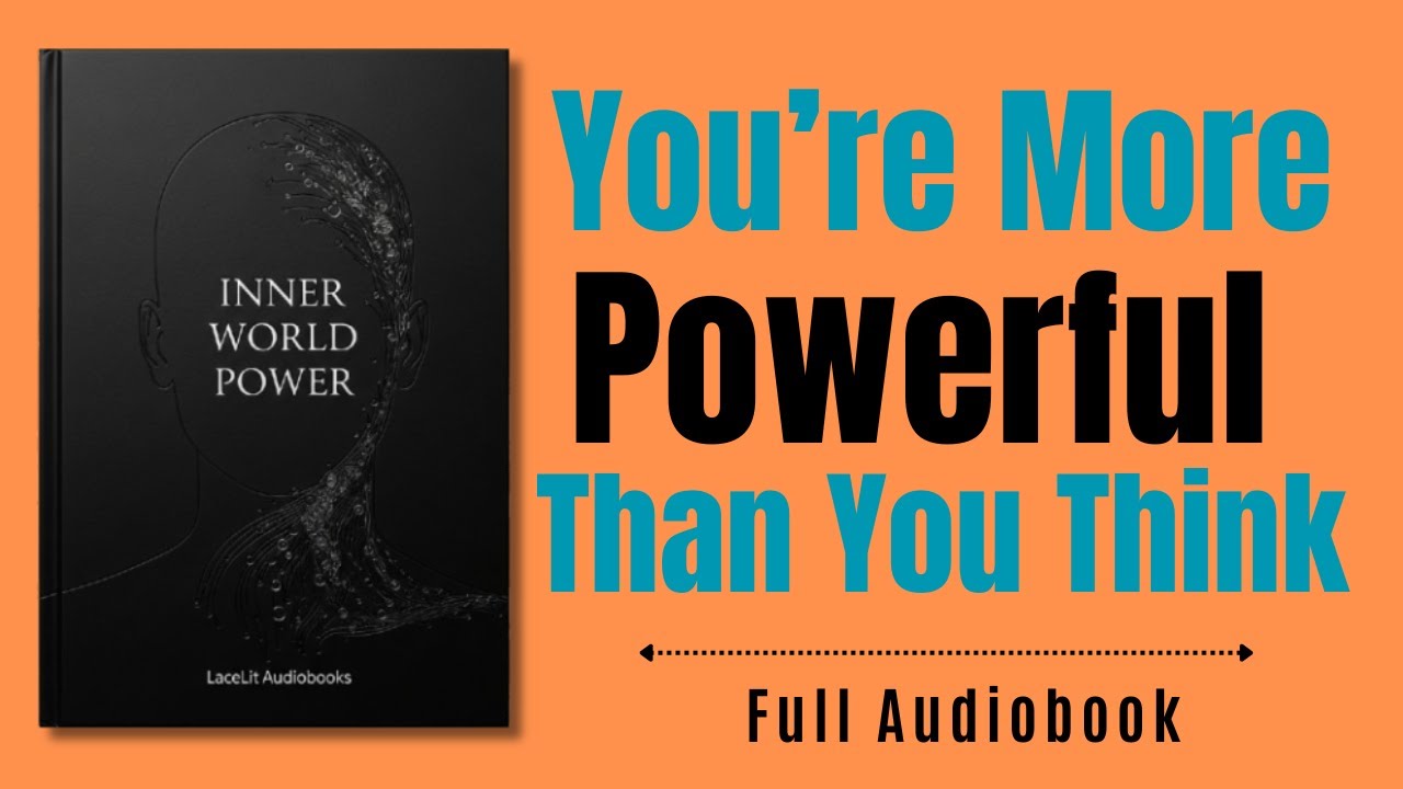 You're More Powerful Than You Think (Full Audiobook)