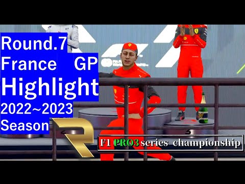 F1 22 PRO3 Series 第7戦  フランスGP ハイライト