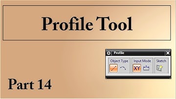 #9 : Profile Tool In NX.