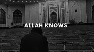 ALLAH KNOWS nasheed