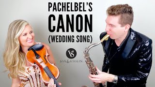 Canon In D (Pachelbel’s Canon) - Sax &amp; Violin duo [WEDDING SONG]