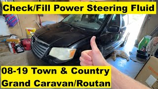 Check and Fill Power Steering Fluid Chrysler Town and Country Dodge Grand Caravan 2008-2019