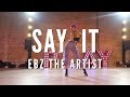 SAY IT - EBZ THE ARTIST - PurrMovement