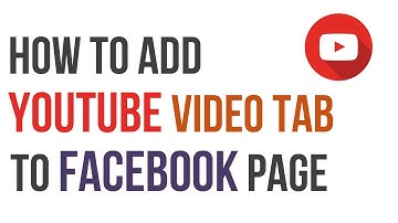 How to Add Youtube Video Tab to Your Facebook Page