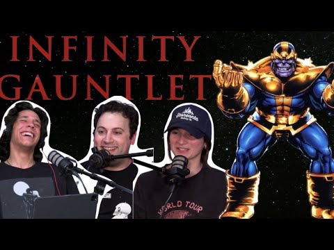 INFINITY GAUNTLET | Secret Identity Podcast