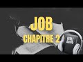 JOB 2 - LA BIBLE AUDIO avec textes #labible #bibleaudio #job