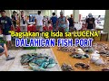 DALAHICAN FISH PORT Of Lucena City Biggest Seafood Market Bagsakan In Quezon Province DALAHICAN FISH PORT Of Lucena City Biggest Seafood Market Bagsakan In Quezon Province