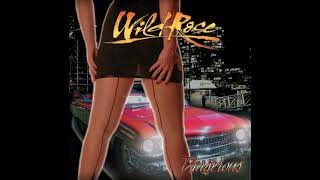 Wild rose - Dangerous(Full Album)