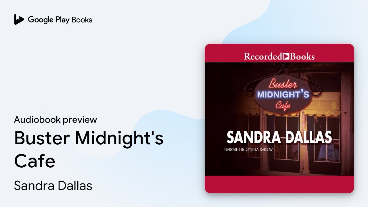 Buster Midnight's Cafe by Sandra Dallas · Audiobook preview YouTube