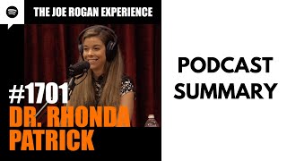 #1701 – Dr. Rhonda Patrick | Joe Rogan Experience | PODCAST SUMMARY