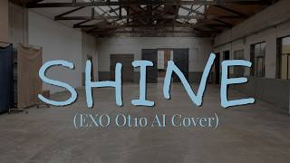 Download lagu PENTAGON - Shine (EXO Ot10 AI Cover)