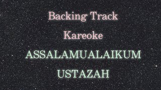 (BT) KHALIFAH - ASSALAMUALAIKUM USTAZAH CHORD