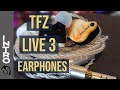 TFZ "LIVE 3" (1/DD) Earphones (intro) $69