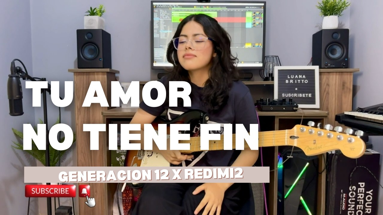 Tu amor no tiene fin - @generacion12 Guitar Solo versión de @SebasMoraGuitarCoverBY Luana Britto