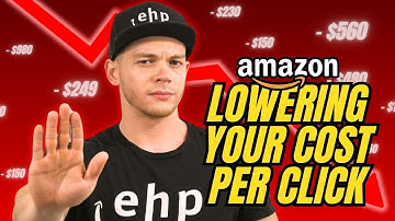 How To Lower Your Amazon Cost Per Click (Amazon PPC)