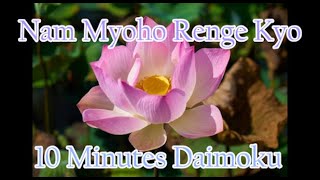 Daimoku 10 minutes Miracle - Nam Myoho Renge Kyo screenshot 3