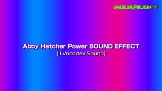 Abby Hatcher Power | SOUND EFFECT