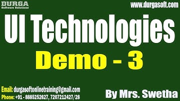 UI Technologies tutorials || Demo - 3 || by Mrs. Swetha On 13-06-2024 @6:30AM IST