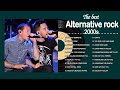 Alternative Rock Of The 2000s 2000 - 2009 Linkin Park, Creed, 3 Doors Down, Nirvana, Bon Jovi