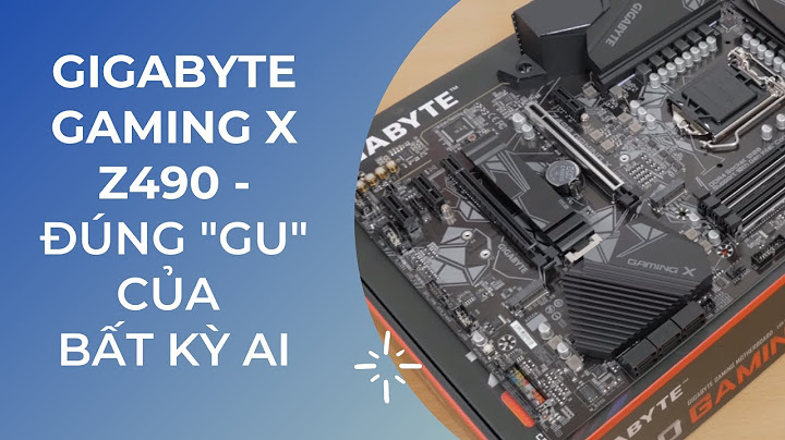 Gigabyte z390 gaming x đánh giá năm 2024