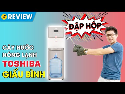 Video Cây nước nóng lạnh Toshiba: bình âm, điều khiển cảm... - youtube