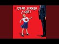Miniature de la vidéo de la chanson I Speak Spanish ¡ Y Qué !