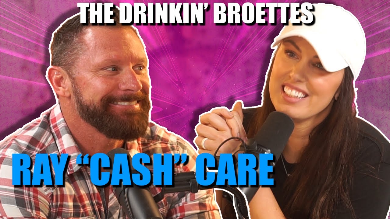 The Drinkin' Broettes #51 - Special Guest Ray Cash Care 
