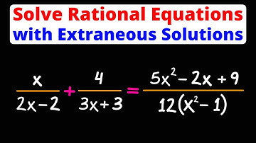 Solve Rational Equations with Extraneous Solutions | Step-by-Step | Eat Pi