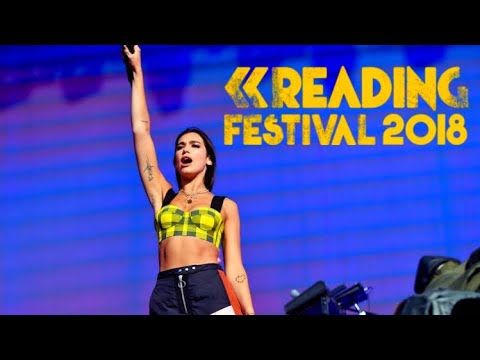 Dua Lipa Live At Reading And Leeds Festival 2018 Full Concert 