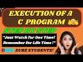 57 execution process of c program  how c program is executed  execution of c program english
