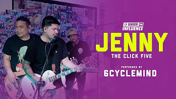 6cyclemind performs 'Jenny' by The Click Five | Under The Influence