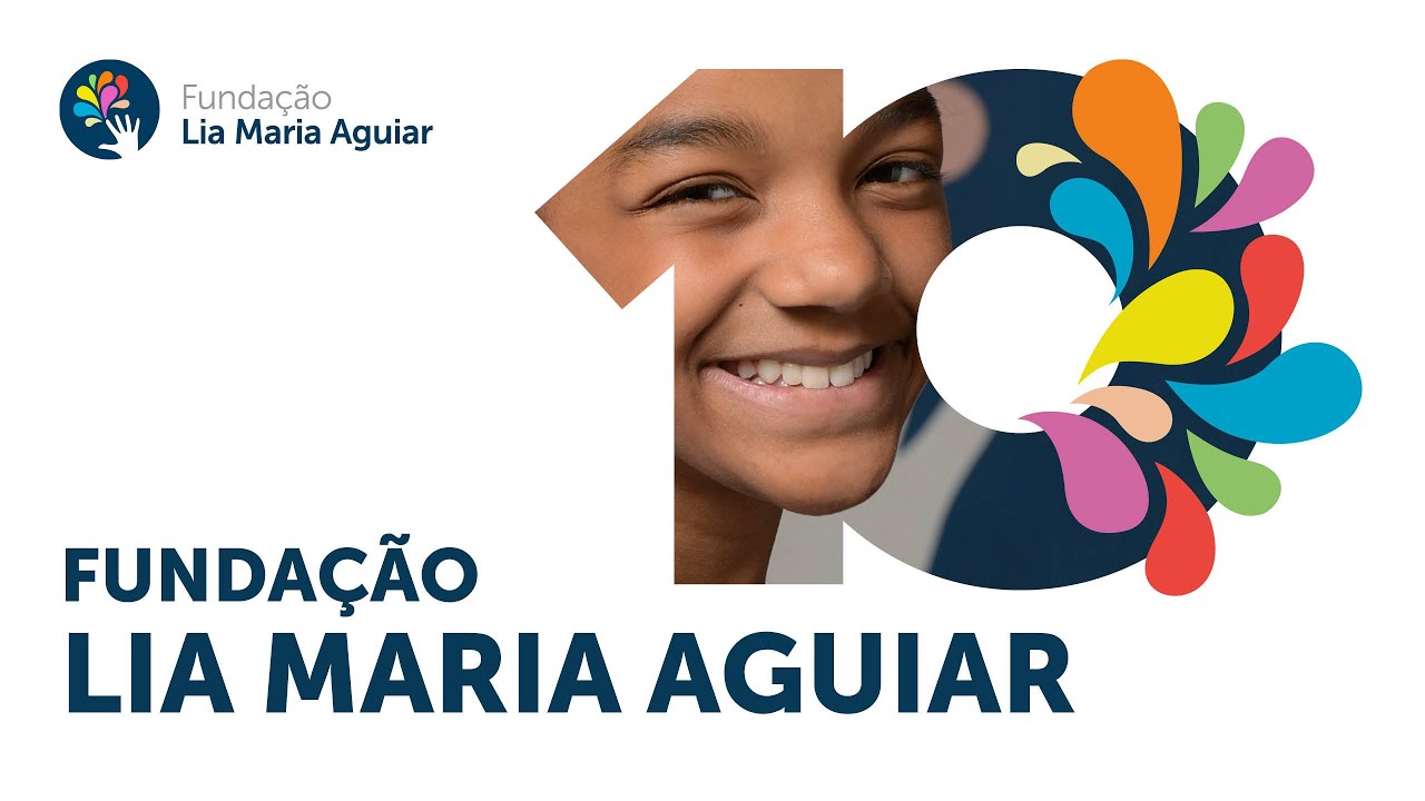 Fundação Lia Maria Aguiar - 10 Anos - YouTube