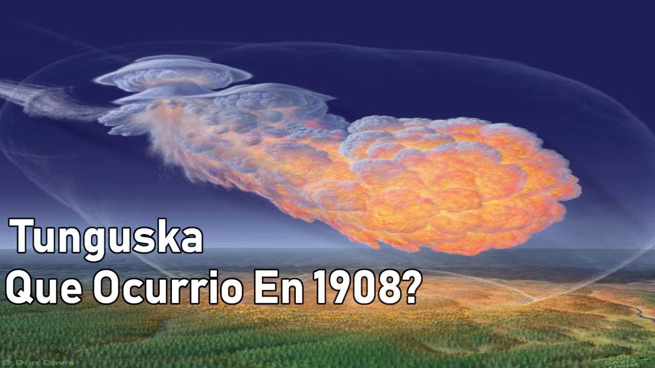 El Evento De Tunguska , ¿Que Ocurrio En 1908? - YouTube