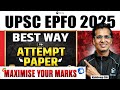 UPSC EPFO 2025: Tips to Maximize Your Score 📈