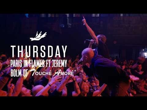 Thursday - Paris in Flames ft Jeremy Bolm (Touché Amoré)