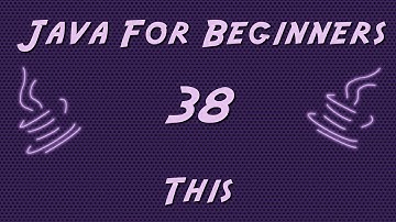 Learn Java for Beginners - 38 - This
