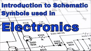 Introduction To Schematic Symbols Used In Electronics Junior Roberts