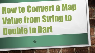 How to Convert a Map Value from String to Double in Dart