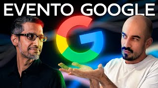 EVENTO GOOGLE I/O: Novedades de IA, ¿Nuevo Gemini 1.5 Ultra?