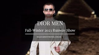 Dior Men Fall-Winter 2023 Runway Show in El Cairo